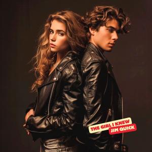 Jim Quick & Coastline的專輯The Girl I Knew