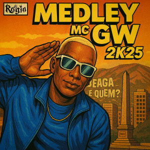 收聽DJ ROGIN的Medley mc gw 2k25 (Explicit)歌詞歌曲