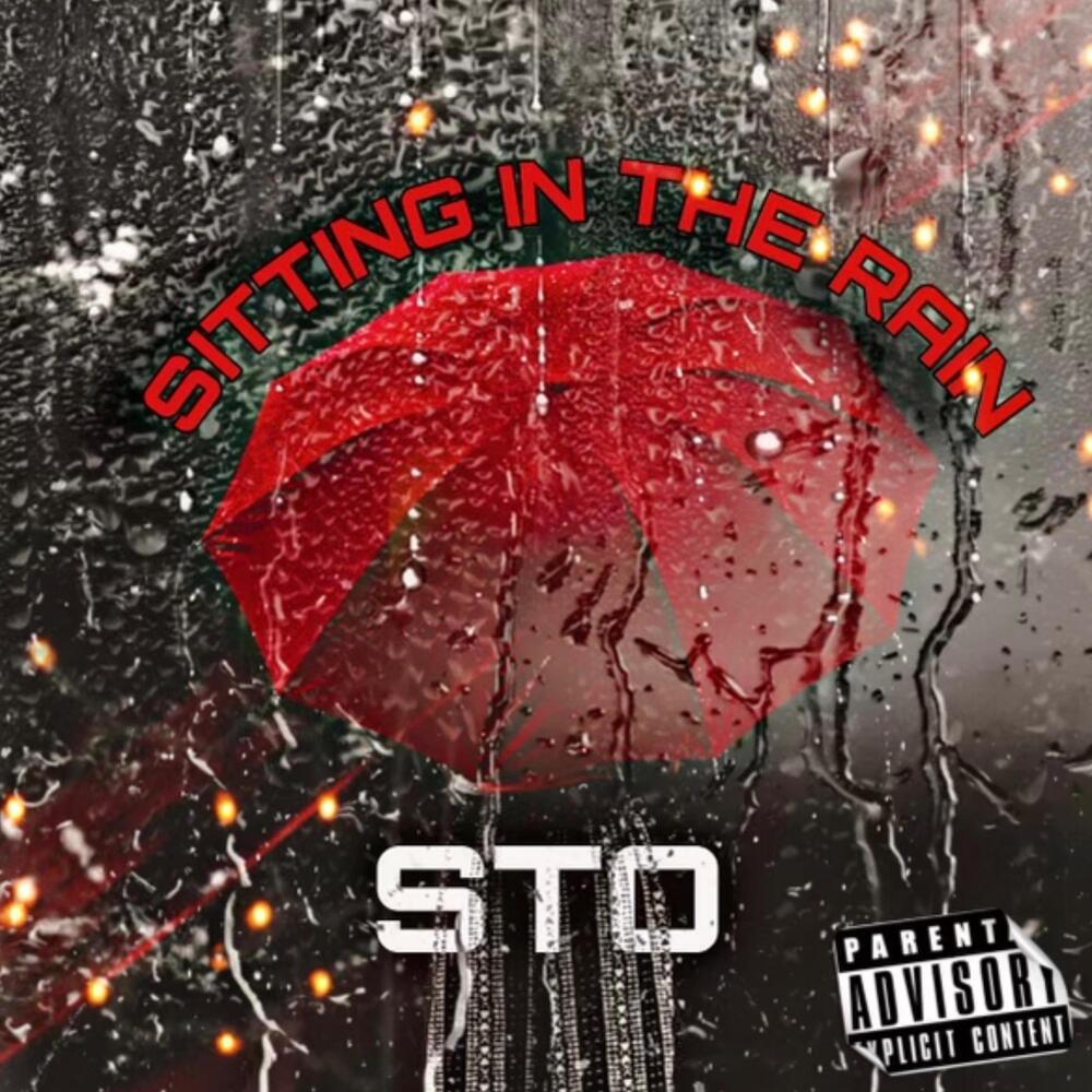 Sitting In The Rain (Explicit)