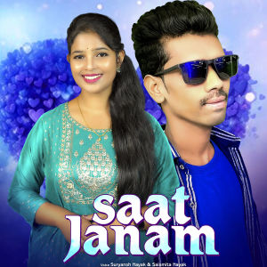 Listen to Saat Janam song with lyrics from Suryansh Nayak