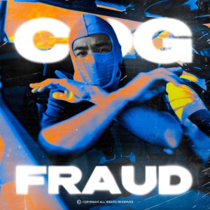 Listen to FRAUD (Explicit) song with lyrics from Cog
