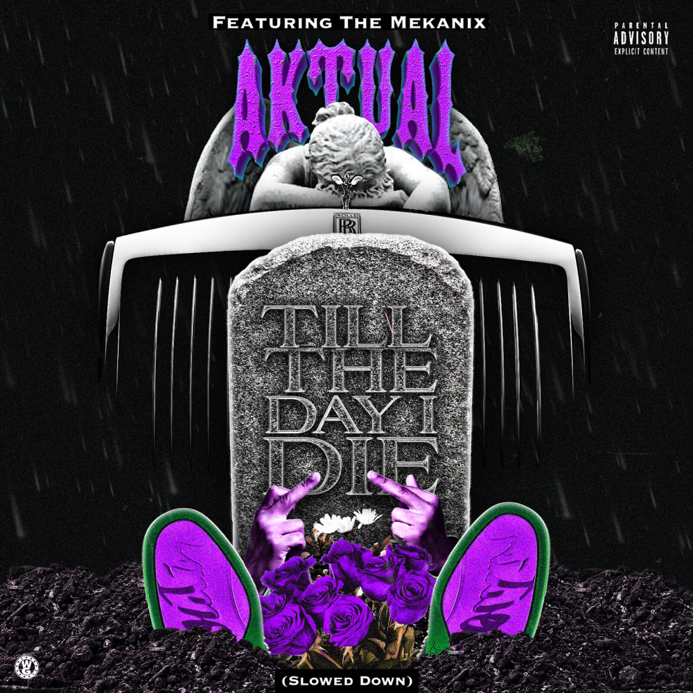 Till the Day I Die (Slowed Down) (Explicit)