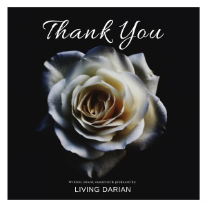 ดาวน์โหลดและฟังเพลง Thank You พร้อมเนื้อเพลงจาก Living Darian