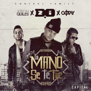 Album La Mano Se Te Fue (Remix) from Justin Quiles