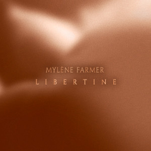 Mylène Farmer的專輯Libertine