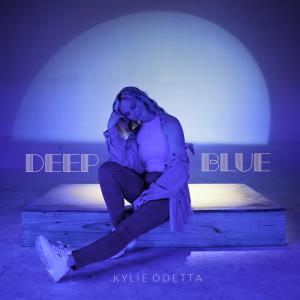 收聽Kylie Odetta的Deep Blue歌詞歌曲