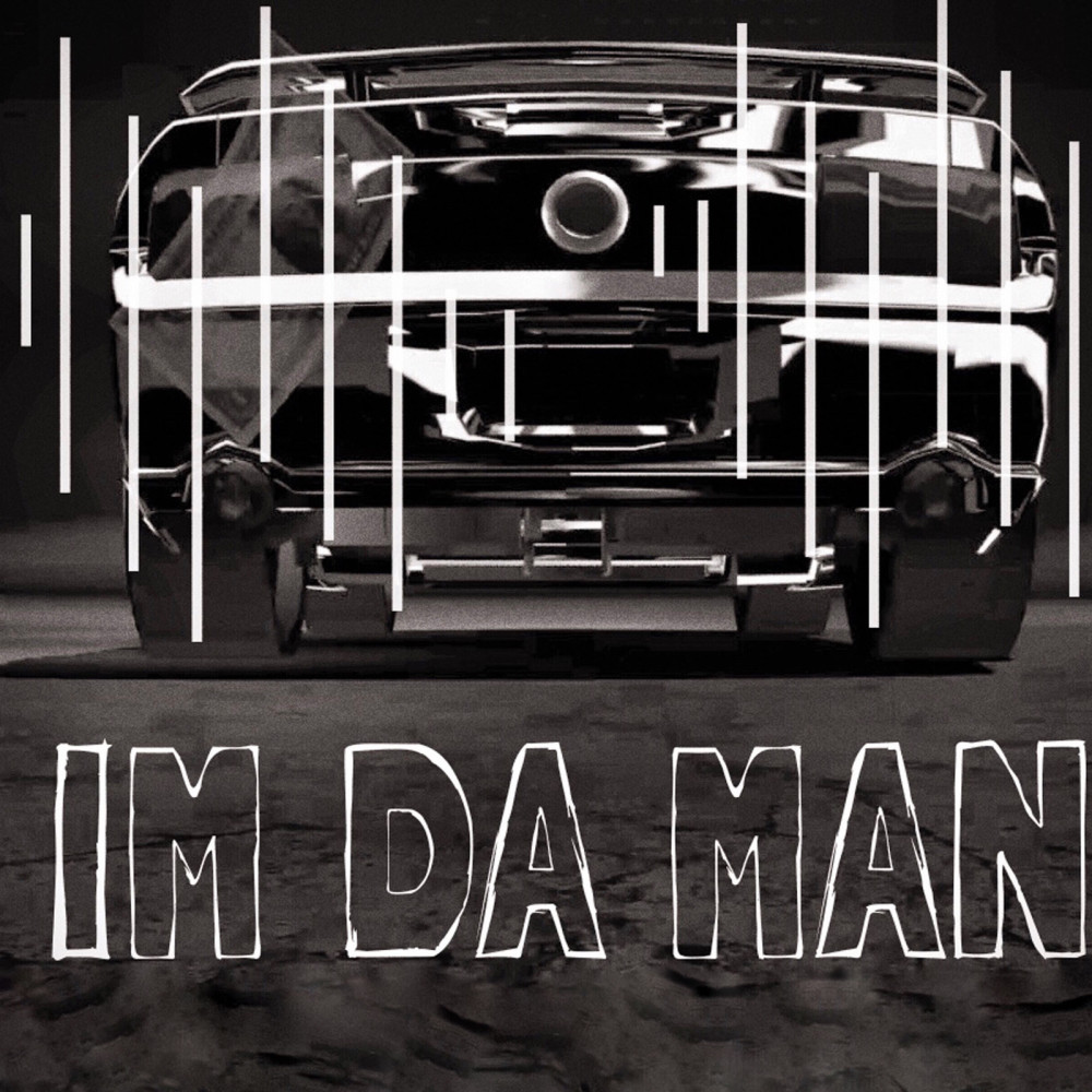 Im da Man (Explicit)