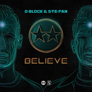 อัลบัม Believe ศิลปิน D-Block & S-te-Fan
