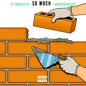 Album So Much (Explicit) from Quentin Miller