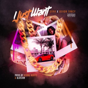 Listen to I Just Want song with lyrics from SYPH