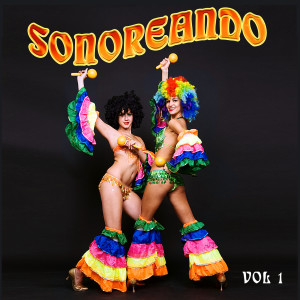 Album Sonoreando, Vol.1 from Bienvenido Rogelio-Caito