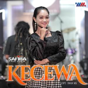 ดาวน์โหลดและฟังเพลง Kecewa พร้อมเนื้อเพลงจาก Safira Inema