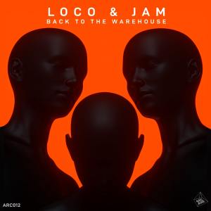Album Back To The Warehouse from Loco & Jam