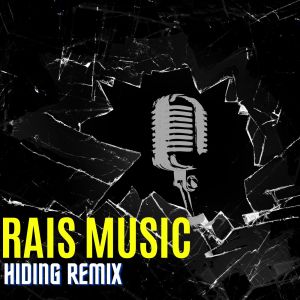 Dengarkan lagu Hiding Remix nyanyian Rais Music dengan lirik