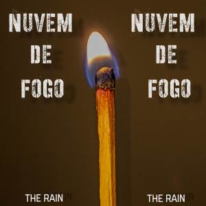 อัลบัม Nuvem De Fogo ศิลปิน The Rain