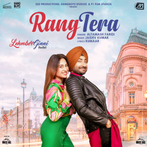 Listen to Rang Tera (From "Lehmberginni") song with lyrics from Altamash Faridi