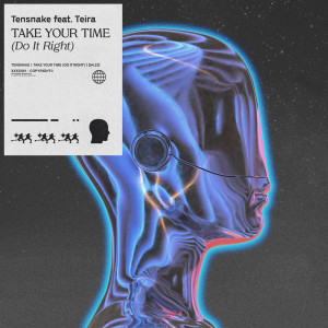 Album Take Your Time (Do It Right) oleh Tensnake
