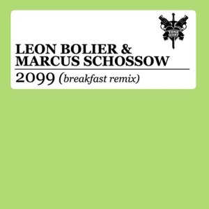 Marcus Schössow的專輯2099 (Breakfast Remix)