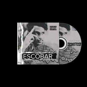 ดาวน์โหลดและฟังเพลง ESCOBAR (Explicit) พร้อมเนื้อเพลงจาก Nama