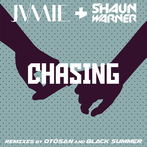 Chasing (OTÔSAN DJ Edit)