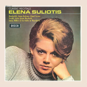 Elena Suliotis - Operatic Recital