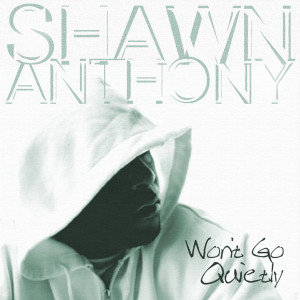 收聽Shawn Anthony的Look At My Life歌詞歌曲