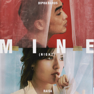 Album Mine (Night) oleh Raisa