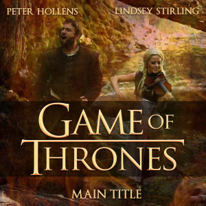 收聽Peter Hollens的Game of Thrones (Main Title)歌詞歌曲