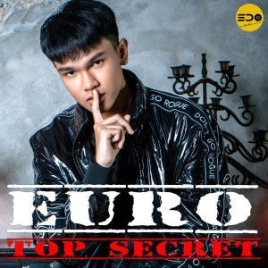 อัลบัม Top Secret Feat.PREME - Single ศิลปิน Euro