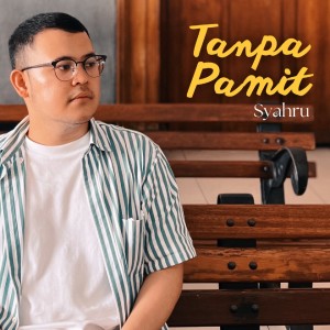 Album Tanpa Pamit from Syahru
