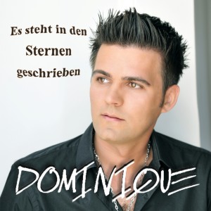 收听Dominique的Es steht in den Sternen geschrieben (Fox Mix)歌词歌曲