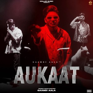 Album Aukaat from Gaamdi Aala