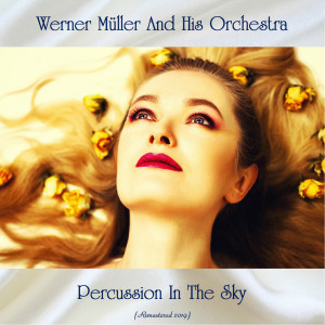 收聽Werner Muller and His Orchestra的Look For A Star (Remastered 2019)歌詞歌曲