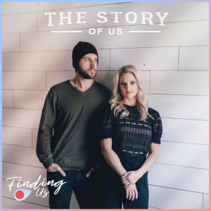 Album The Story of Us oleh Finding Us