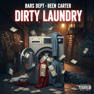 Listen to Dirty Laundry (Explicit) song with lyrics from Bars Dept