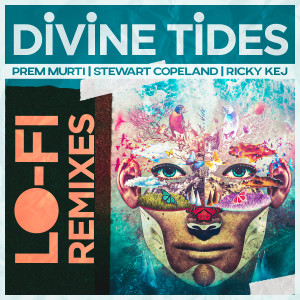 Album Divine Tides (LO-FI Remixes) oleh Stewart Copeland