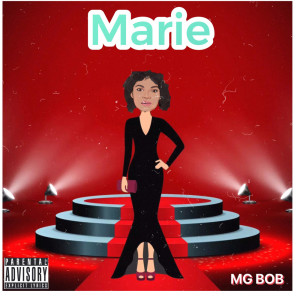 收聽MG BOB的Marie (Explicit)歌詞歌曲