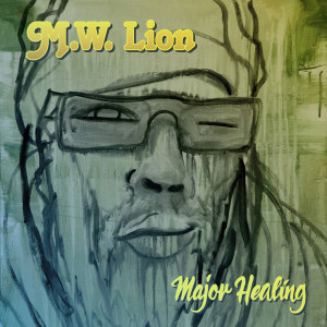 Album Major Healing oleh M.W. Lion