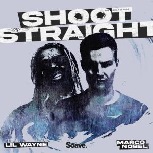 Album Shoot Straight (feat. Lil Wayne) from Marco Nobel