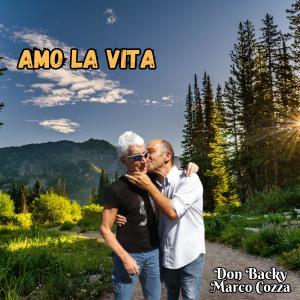 收聽Marco Cozza的Amo la vita (feat. Don Backy) (Version 2023)歌詞歌曲