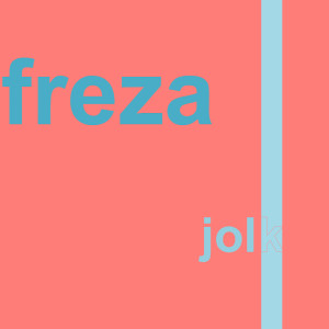 收聽Freza的Jolk歌詞歌曲