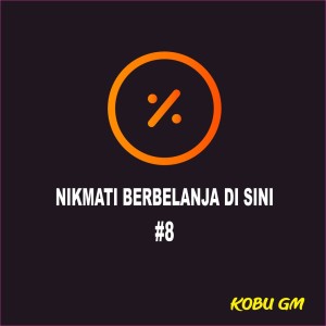 收聽Kobu GM的Nikmati Berbelanja Di Sini #8歌詞歌曲