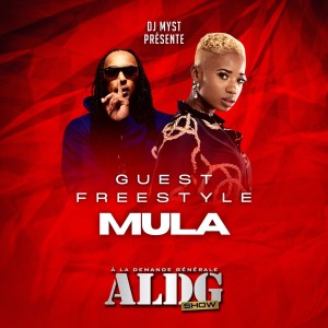ดาวน์โหลดและฟังเพลง A la demande générale ALDG Show (Freestyle #15) (Explicit) พร้อมเนื้อเพลงจาก DJ Myst