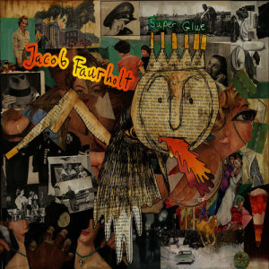 ดาวน์โหลดและฟังเพลง Super Glue พร้อมเนื้อเพลงจาก Jacob Faurholt
