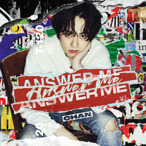 ดาวน์โหลดและฟังเพลง Answer me พร้อมเนื้อเพลงจาก Chan