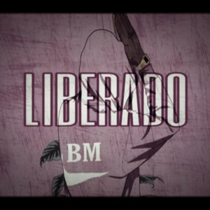 ดาวน์โหลดและฟังเพลง Liberado พร้อมเนื้อเพลงจาก BM