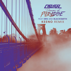 Album Dreams Of Paradise (Keeno Remix) from Keeno