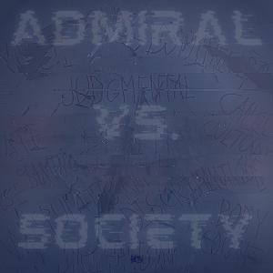ism的专辑Admiral vs. Society
