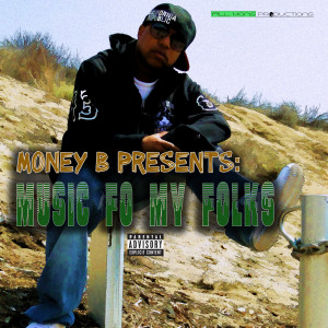 Album Money B Presents: Music fo My Folks (Explicit) oleh Various