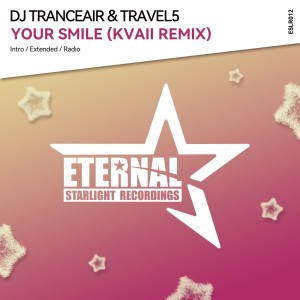 收聽DJ Tranceair的Your Smile (Kvaii Remix)歌詞歌曲